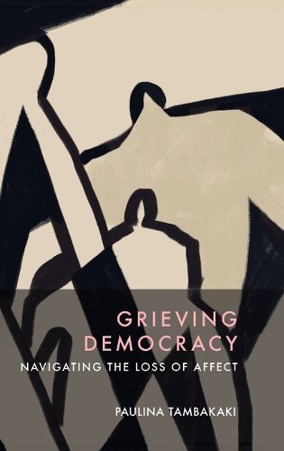 Cover image for Grieving Democracy