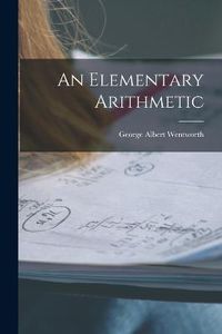 Cover image for An Elementary Arithmetic