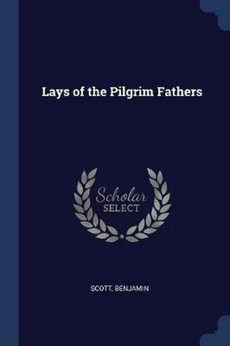 Lays of the Pilgrim Fathers