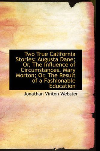 Cover image for Two True California Stories