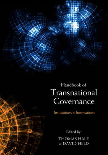 Handbook of Transnational Governance: New Institutions and Innovations