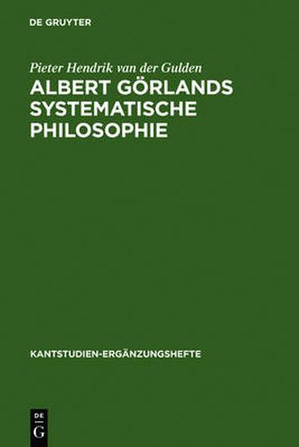 Albert Goerlands Systematische Philosophie