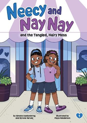 Neecy and Nay Nay and the Tangled, Hairy Mess (Neecy and Nay Nay #1) (A Little Bee Books Chapter Book Series)