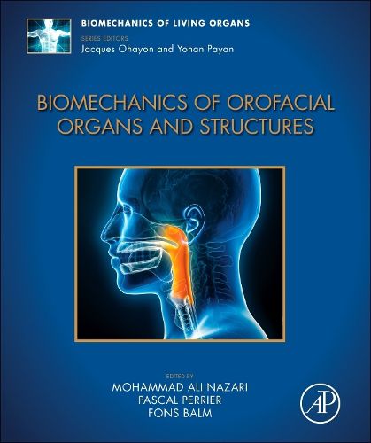 Cover image for Biomechanics of Orofacial Organs and Structures