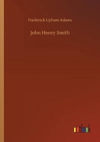 Cover image for John Henry Smith