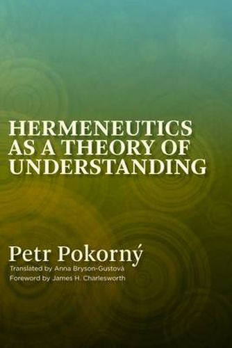 Hermeneutics: An Introduction to Interpretive Theory