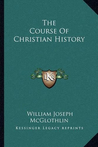 Cover image for The Course of Christian History