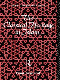 Cover image for The Classical Heritage in Islam