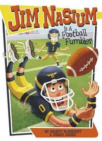 Cover image for Jim Nasium Is a Football Fumbler