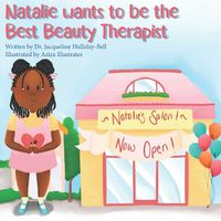 Cover image for Natalie wants to be the Best Beauty Therapist