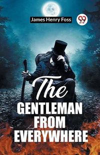 Cover image for The Gentleman From Everywhere