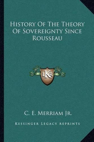 History of the Theory of Sovereignty Since Rousseau