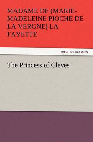 Cover image for The Princess of Cleves