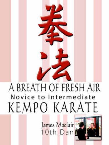 Cover image for A Breath Of Fresh Air: Kempo Karate Novice to Intermediate