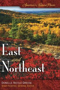 Cover image for America's Natural Places: East and Northeast