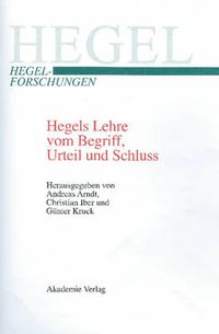 Cover image for Hegels Lehre vom Begriff, Urteil und Schluss