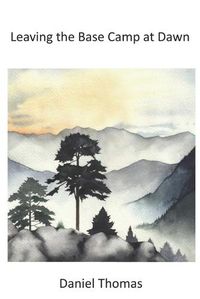 Cover image for Leaving the Base Camp at Dawn