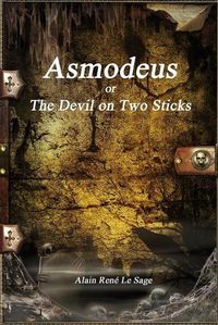 Cover image for Asmodeus or The Devil on Two Sticks