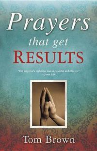 Cover image for Prayers That Get Results