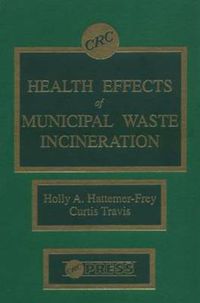 Cover image for Health Effects of Municipal Waste Incineration