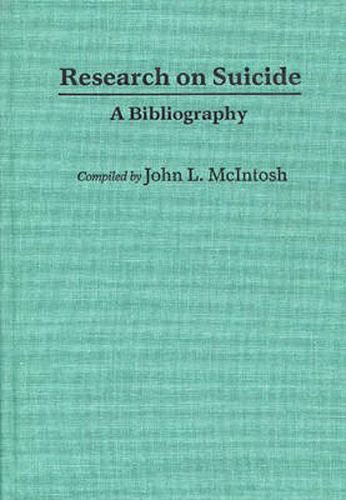 Research on Suicide: A Bibliography