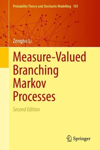 Cover image for Measure-Valued Branching Markov Processes