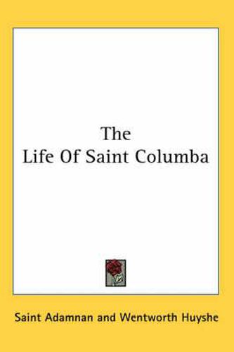 Cover image for The Life of Saint Columba