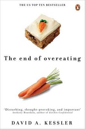 The End of Overeating: Taking control of our insatiable appetite