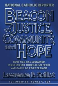 Cover image for Beacon of Justice, Community, and Hope