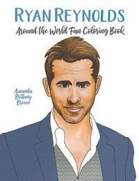 Cover image for Ryan Reynolds Around the World Fan Coloring Book