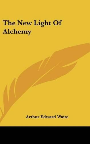 Cover image for The New Light of Alchemy