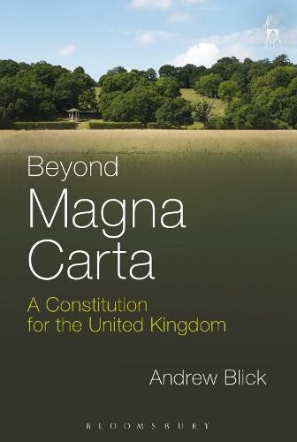 Cover image for Beyond Magna Carta: A Constitution for the United Kingdom