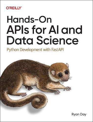 Cover image for Hands-On APIs for AI and Data Science