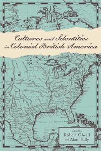 Cover image for Cultures and Identities in Colonial British America