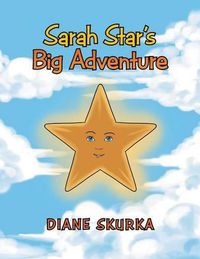 Cover image for Sarah Star's Big Adventure