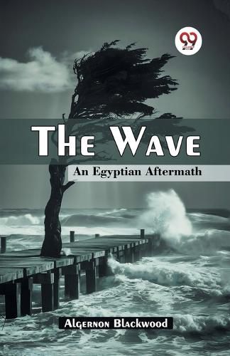 Cover image for The Wave an Egyptian Aftermath