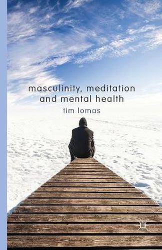 Cover image for Masculinity, Meditation and Mental Health