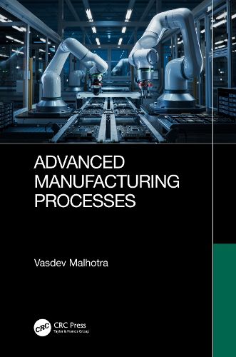 Cover image for Advanced Manufacturing Processes