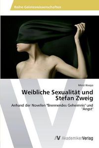 Cover image for Weibliche Sexualitat und Stefan Zweig