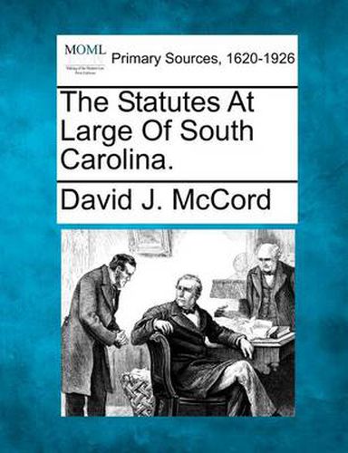 Cover image for The Statutes at Large of South Carolina.