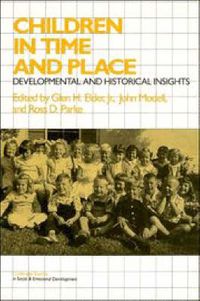 Cover image for Children in Time and Place: Developmental and Historical Insights