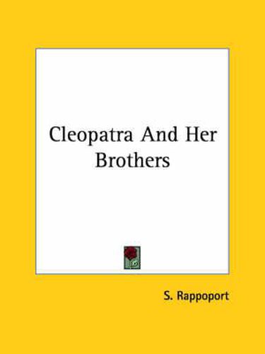 Cover image for Cleopatra and Her Brothers