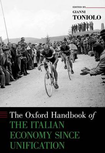 Cover image for The Oxford Handbook of the Italian Economy Since Unification