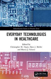 Cover image for Everyday Technologies in Healthcare