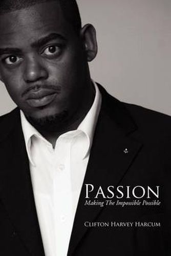 Cover image for Passion: Making the Impossible Possible