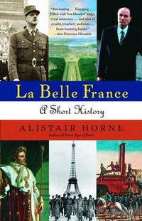 Cover image for La Belle France: A Short History