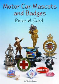 Cover image for Motor Car Mascots and Badges