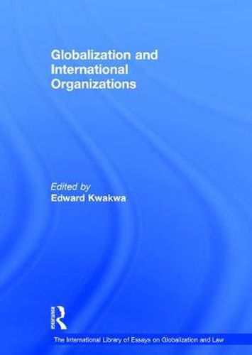 Cover image for Globalization and International Organizations