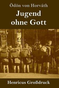 Cover image for Jugend ohne Gott (Grossdruck)