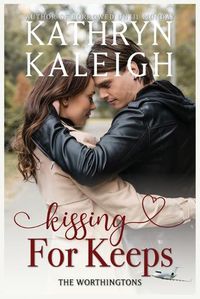 Cover image for Kissing For Keeps